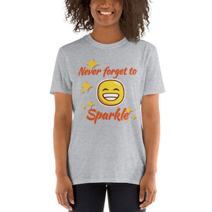 Never Forget To Sparkle - Short-Sleeve Unisex T-Shirt