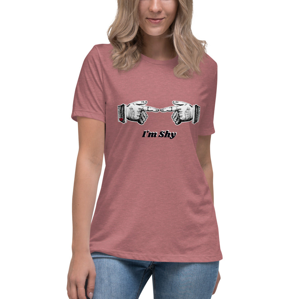 I'm Shy Women's Relaxed T-Shirt