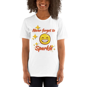 Never Forget To Sparkle - BRIGHT COLORS - Short-Sleeve Unisex T-Shirt