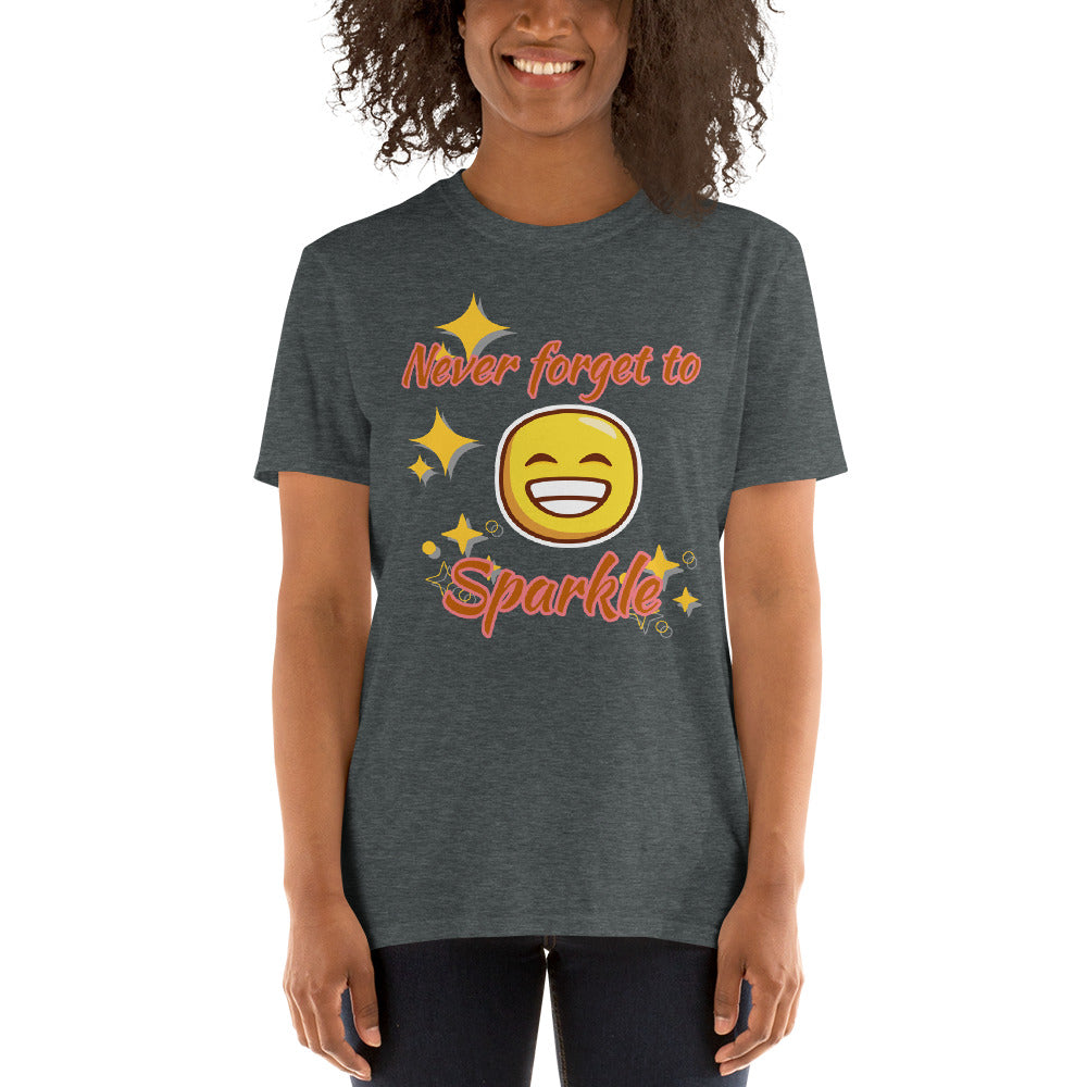 Never Forget To Sparkle - Short-Sleeve Unisex T-Shirt